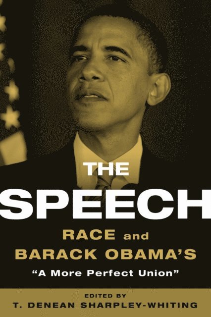 T. Denean Sharpley-Whiting - Speech, E-bok