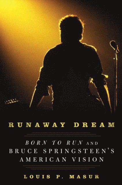 Louis P. Masur - Runaway Dream, E-bok