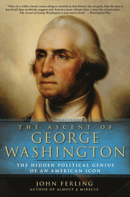 John Ferling - Ascent of George Washington, E-bok