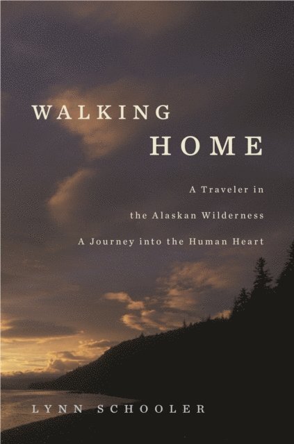 Lynn Schooler - Walking Home, E-bok