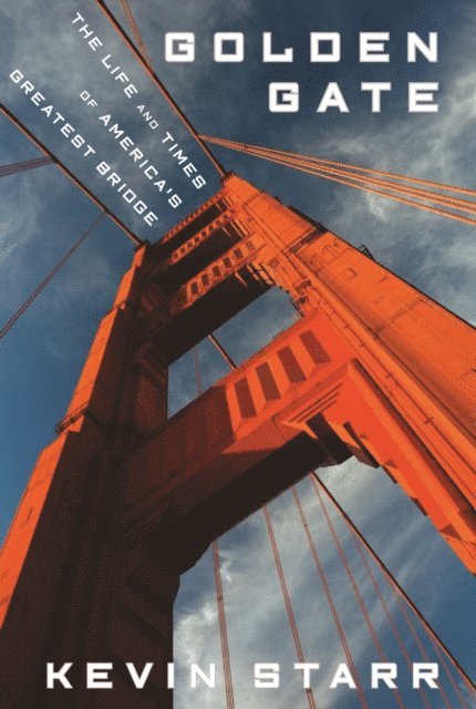 Kevin Starr - Golden Gate, E-bok