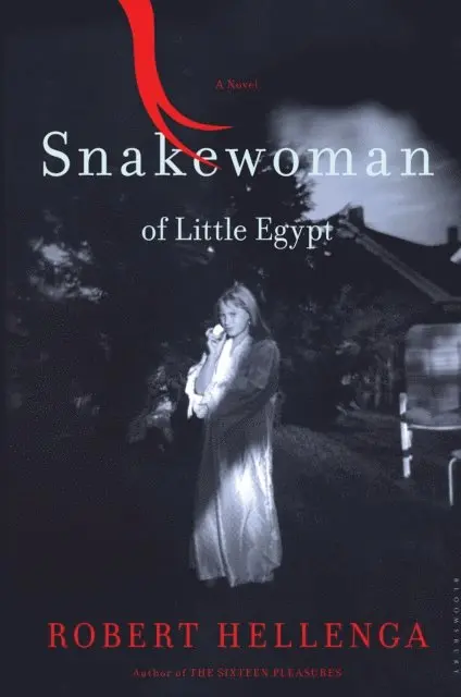 Robert Hellenga - Snakewoman of Little Egypt, E-bok. Tillgänglighet: Lägg i varukorg