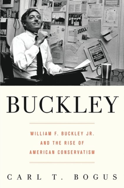 Carl T. Bogus - Buckley, E-bok