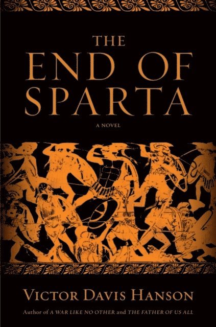 Victor Davis Hanson - End of Sparta, E-bok
