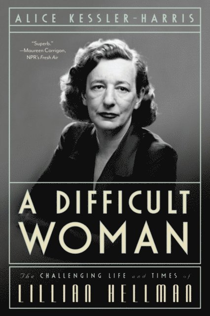 Alice Kessler-Harris - Difficult Woman, E-bok