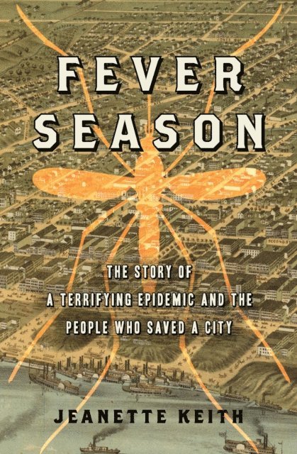 Jeanette Keith - Fever Season, E-bok