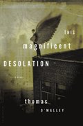 This Magnificent Desolation
