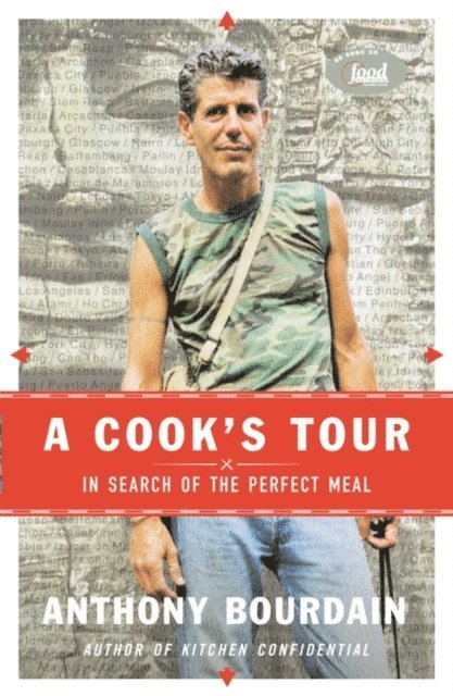 Anthony Bourdain - Cook's Tour, E-bok
