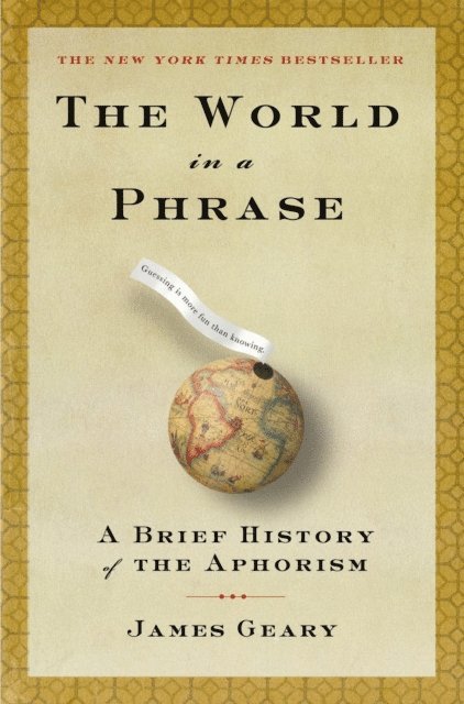James Geary - World in a Phrase, E-bok