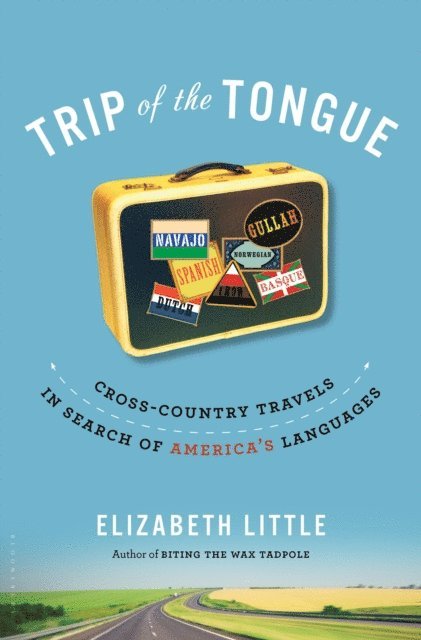 Elizabeth Little - Trip of the Tongue, E-bok. Tillgänglighet: Lägg i varukorg