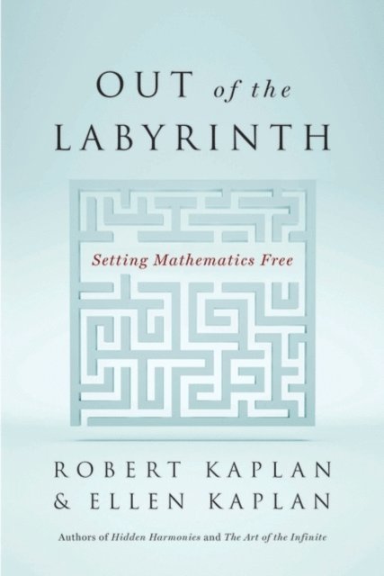 Robert Kaplan, Ellen Kaplan - Out of the Labyrinth, E-bok