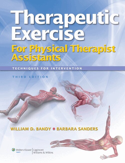 William D. Bandy - Therapeutic Exercise for Physical Therapy Assistants, Häftad. Tillgänglighet: Lägg i varukorg