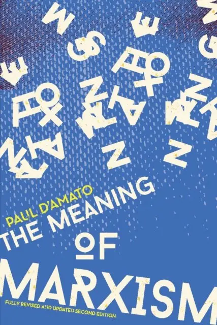Paul D'Amato - Meaning of Marxism, E-bok. Tillgänglighet: Lägg i varukorg