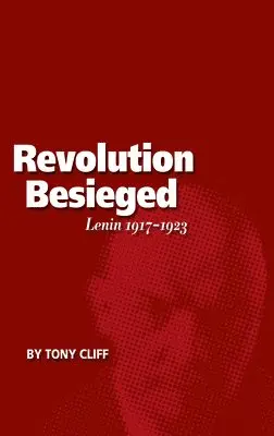Tony Cliff - Revolution Besieged, Häftad