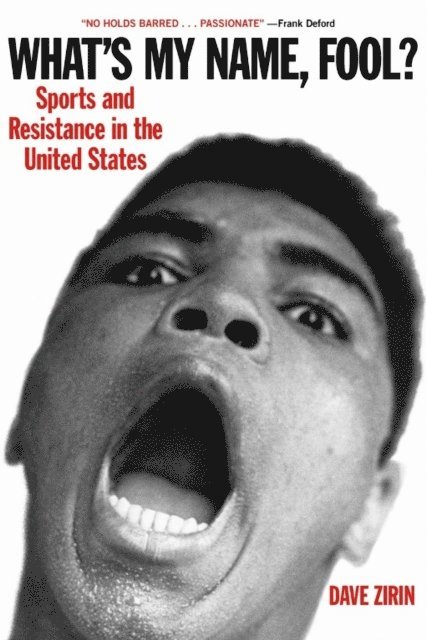 Dave Zirin - What's My Name, Fool?, E-bok