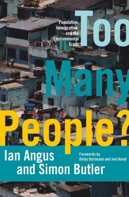Simon Butler, Ian Angus - Too Many People?, E-bok