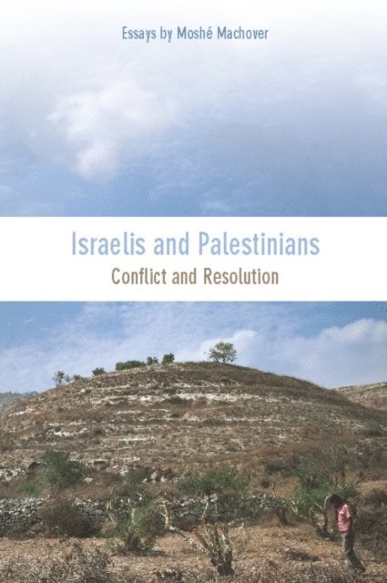 Moshe Machover - Israelis and Palestinians, E-bok
