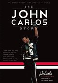 The John Carlos Story