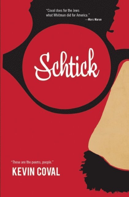 Kevin Coval - Schtick, E-bok