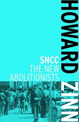 Howard Zinn - Sncc, Häftad