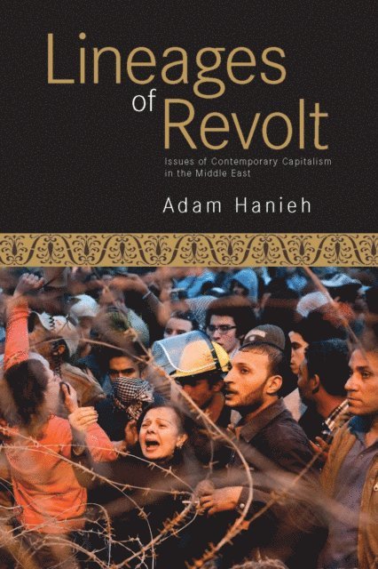 Adam Hanieh - Lineages of Revolt, E-bok