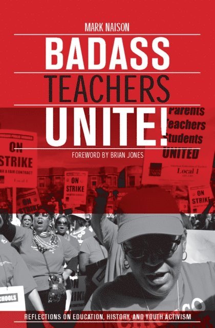 Mark Naison - Badass Teachers Unite!, E-bok. Tillgänglighet: Lägg i varukorg