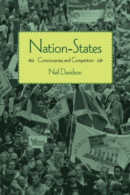 Neil Davidson - Nation-States, E-bok