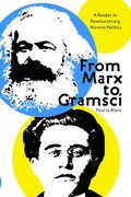 From Marx To Gramsci