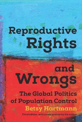 Reproductive Rights And Wrongs