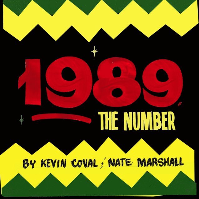 Nate Marshall, Kevin Coval - 1989, The Number, E-bok