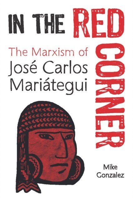 Mike Gonzalez - In the Red Corner, E-bok