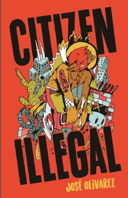 Jose Olivarez - Citizen Illegal, E-bok