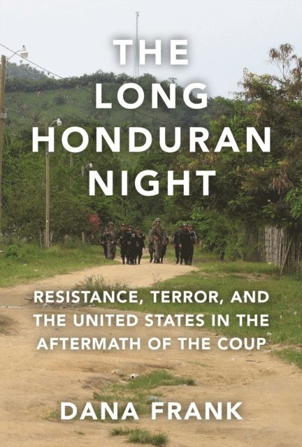 Dana Frank - Long Honduran Night, E-bok