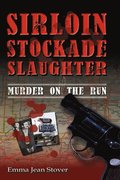 Sirloin Stockade Slaughter