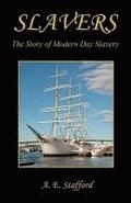 Slavers - The Story of Modern Day Slavery