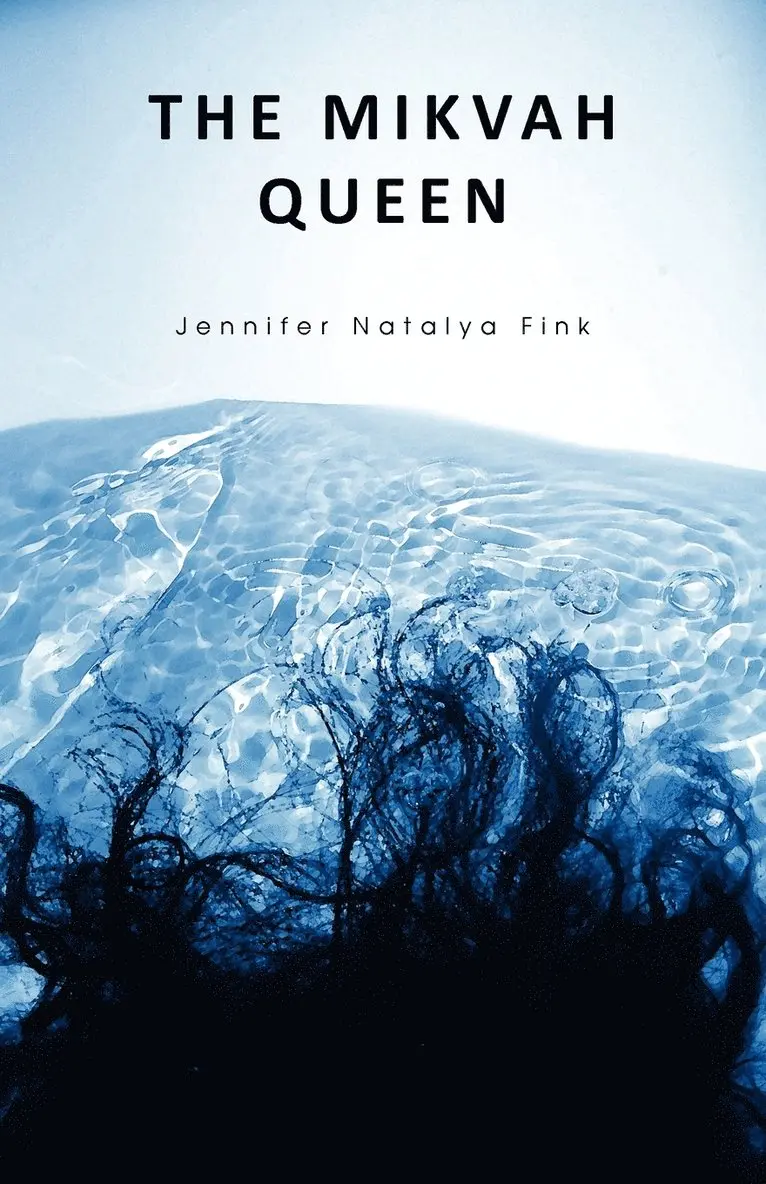 Jennifer Fink - Mikvah Queen, Häftad. Tillgänglighet: Lägg i varukorg