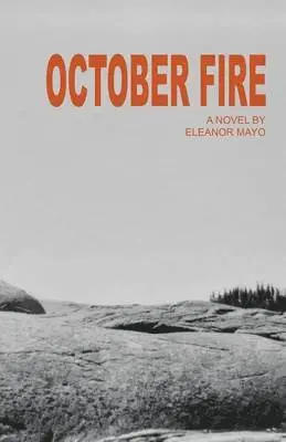 Eleanor R Mayo - October Fire, Häftad. Tillgänglighet: Lägg i varukorg