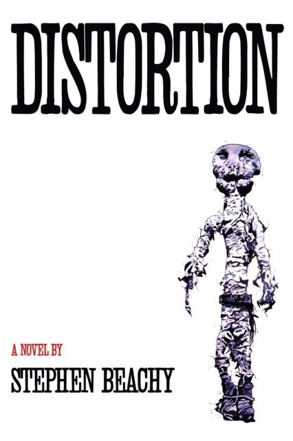 Stephen Beachy - Distortion, E-bok