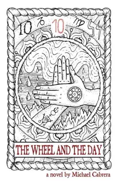 Michael Cabrera - Wheel and the Day, E-bok. Tillgänglighet: Lägg i varukorg