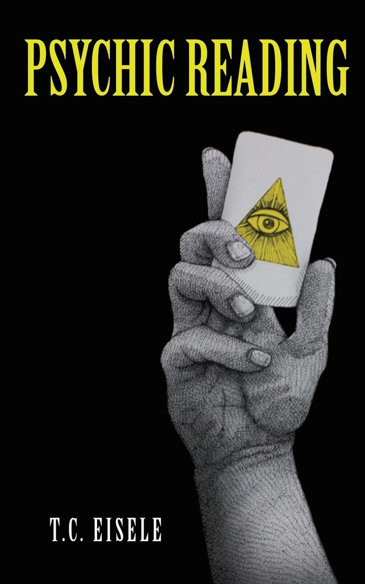 T C Eisele - Psychic Reading, Häftad
