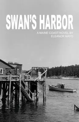 Eleanor Mayo - Swan's Harbor, Häftad. Tillgänglighet: Lägg i varukorg