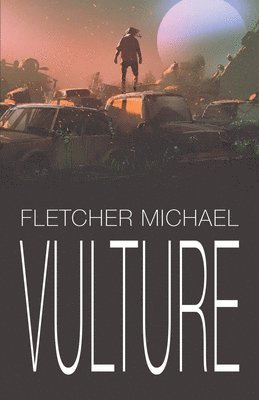 Fletcher Michael - Vulture, Häftad