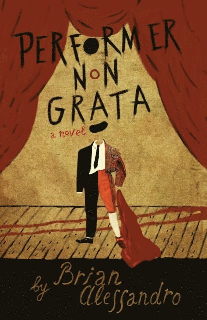 Brian Alessandro - Performer Non Grata, E-bok