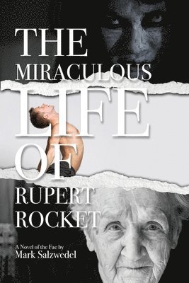 Mark Salzwedel - Miraculous Life of Rupert Rocket, Häftad