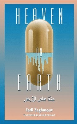Fadi Zaghmout - Heaven on Earth, Häftad. Tillgänglighet: Lägg i varukorg