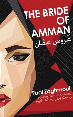 Fadi Zaghmout - Bride of Amman, Häftad. Tillgänglighet: Lägg i varukorg