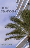Lori O'Dea - Little Cavendish, Häftad. Tillgänglighet: Lägg i varukorg
