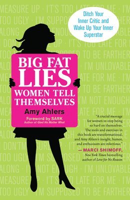 Amy Ahlers - Ahlers, A: Big Fat Lies Women Tell Themselves, Häftad