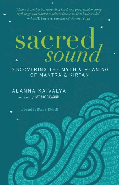Alanna Kaivalya - Sacred Sound, E-bok
