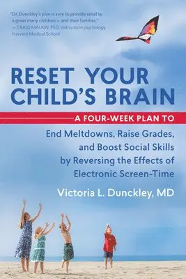 Victoria Dunckley - Reset Your Child's Brain, Häftad. Tillgänglighet: Lägg i varukorg